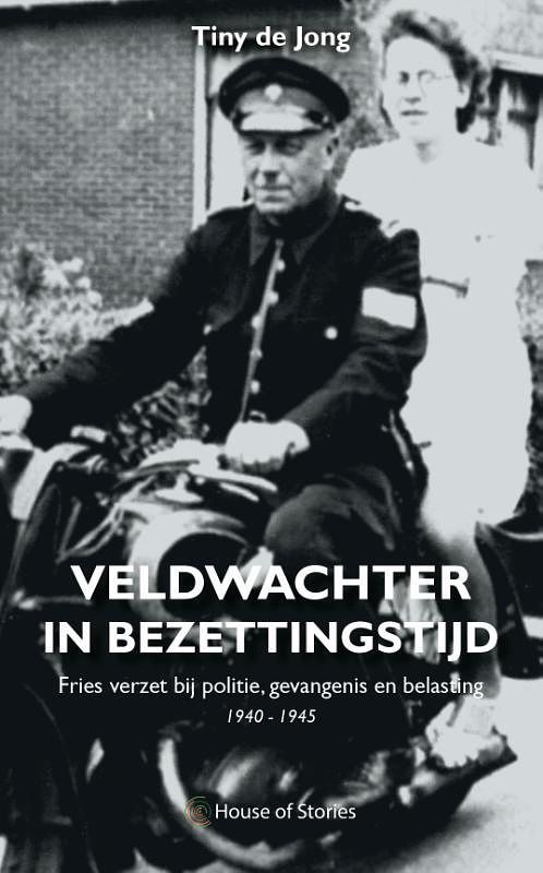 Foto van Veldwachter in bezettingstijd - tiny de jong - paperback (9789083344324)