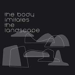 Foto van The body imitates the landscape - cd (5902249002140)