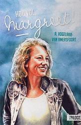 Foto van Hou vol, margreet! - a. vogelaar-van amersfoort - ebook (9789462784451)