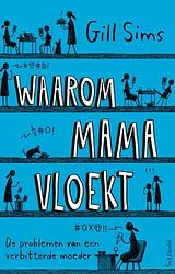 Foto van Waarom mama vloekt - gill sims - ebook (9789044641615)