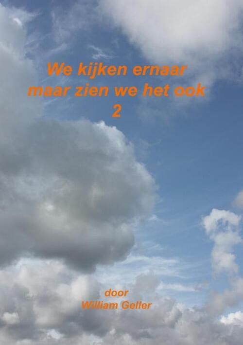 Foto van We kijkenb ernaar maar zien we het ook 2 - william geller - paperback (9789464051261)