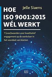 Foto van Hoe iso9001:2015 wel werkt - jelle siaens - ebook (9789492595218)