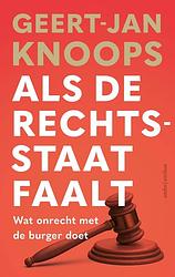 Foto van Als de rechtsstaat faalt - geert-jan knoops - ebook