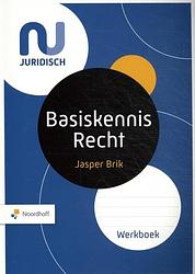 Foto van Basiskennis recht - jasper brik - paperback (9789001734725)