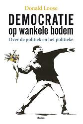 Foto van Democratie op wankele bodem - donald loose - ebook (9789024439843)