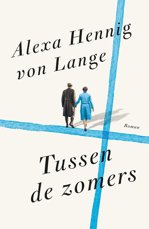 Foto van Tussen de zomers - alexa hennig von lange - ebook