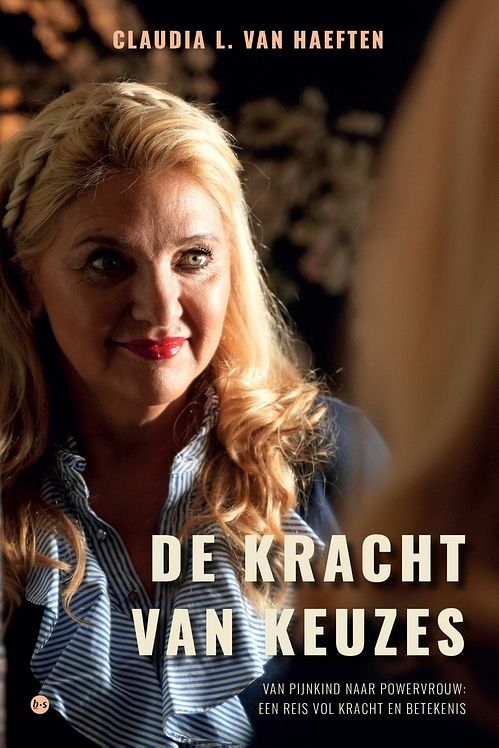 Foto van De kracht van keuzes - claudia l. van haeften - ebook