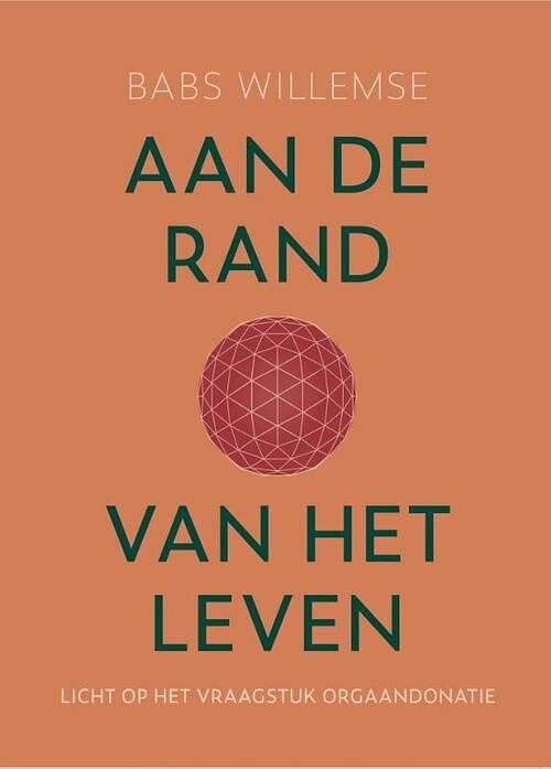 Foto van Aan de rand van het leven - babs willemse - paperback (9789493175884)