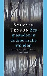 Foto van Zes maanden in de siberische wouden - sylvain tesson - ebook (9789029586368)