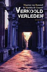 Foto van Verkoold verleden - maarten van bommel, mariska de graauw - ebook (9789463381451)