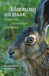 Foto van Met huid en haar - aaldrik pot, barbara de beaufort - ebook (9789493170018)