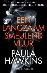 Foto van Een langzaam smeulend vuur - paula hawkins - ebook (9789044933017)