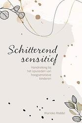 Foto van Schitterend sensitief - marieke middel - paperback (9789033803420)