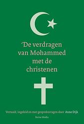 Foto van De verdragen van mohammed met de christenen - anne dijk - ebook (9789089723864)
