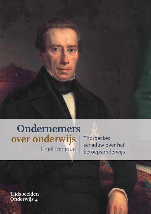 Foto van Ondernemers over onderwijs - chiel renique - paperback (9789463014748)