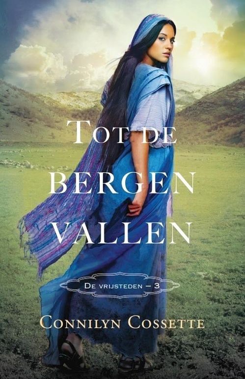 Foto van Tot de bergen vallen - connilyn cossette - ebook