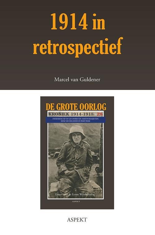 Foto van 1914 in retrospectief - marcel van guldener - ebook