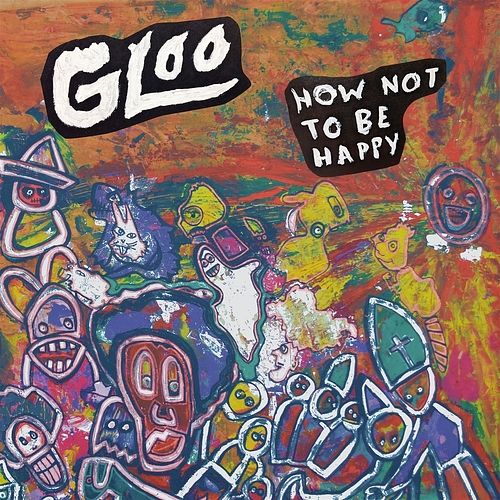 Foto van How not to be happy - lp (5060626463516)