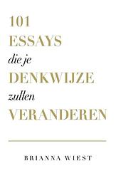 Foto van 101 essays die je denkwijze zullen veranderen - brianna wiest - ebook