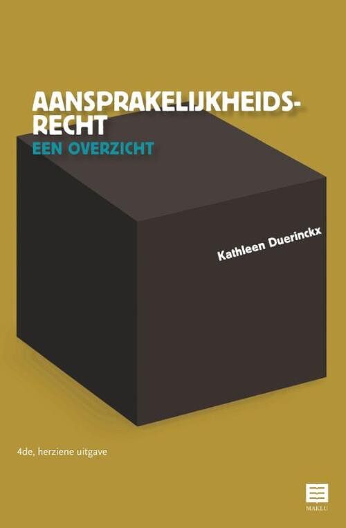 Foto van Aansprakelijkheidsrecht - een overzicht - kathleen duerinckx - paperback (9789046610541)