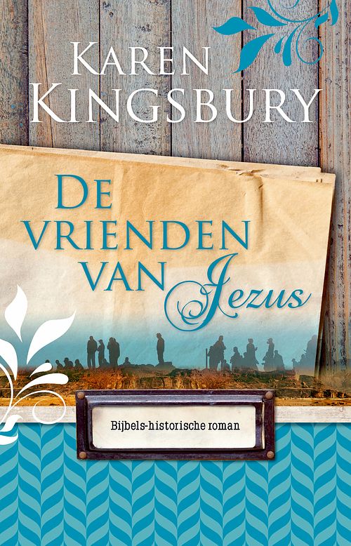 Foto van De vrienden van jezus - karen kingsbury - ebook (9789029724708)