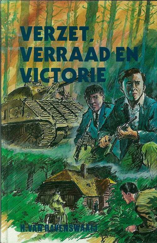 Foto van Verzet, verraad en victorie - herman van ravenswaaij - ebook (9789402901320)