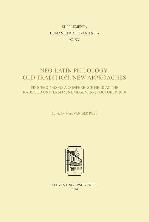 Foto van Neo-latin philology: old tradition, new approaches - ebook (9789461661340)