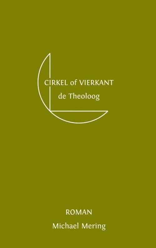 Foto van Cirkel of vierkant - michael mering - paperback (9789403671680)