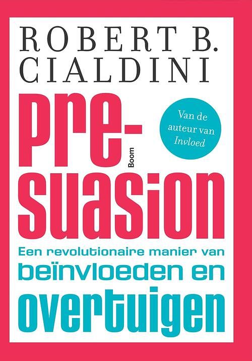 Foto van Pre-suasion - robert b. cialdini - ebook (9789461279293)