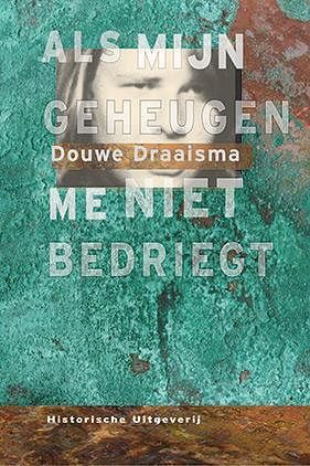 Foto van Als mijn geheugen me niet bedriegt - douwe draaisma - hardcover (9789065540430)