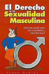 Foto van El derecho a la sexualidad masculina / the right to male sexuality - frank suarez - paperback (9780978843724)