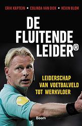 Foto van De fluitende leider - colinda van dijk, erik kaptein, kevin blom - ebook (9789024428052)