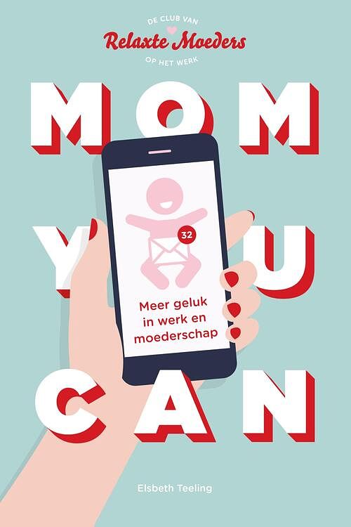 Foto van Mom you can - elsbeth teeling - ebook (9789047011545)