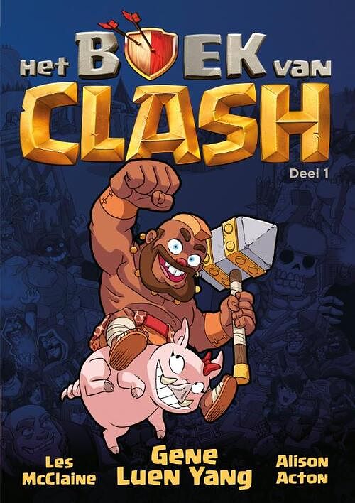 Foto van Het boek van clash - deel 1 - gene luen yang - hardcover (9789464530469)