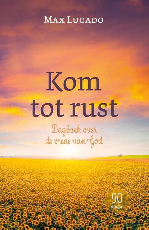 Foto van Kom tot rust - max lucado - hardcover (9789033803901)