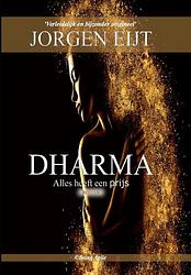 Foto van Dharma - jorgen eijt - paperback (9789083116907)