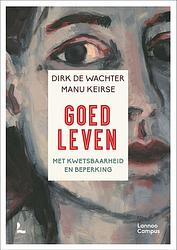 Foto van Goed leven - dirk de wachter, manu keirse - ebook (9789401470209)