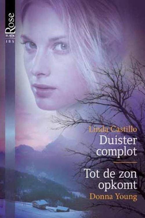 Foto van Duister complot ; tot de zon opkomt - linda castillo, donna young - ebook