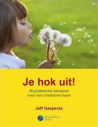 Foto van Je hok uit! - jeff gaspersz - ebook (9789491753039)