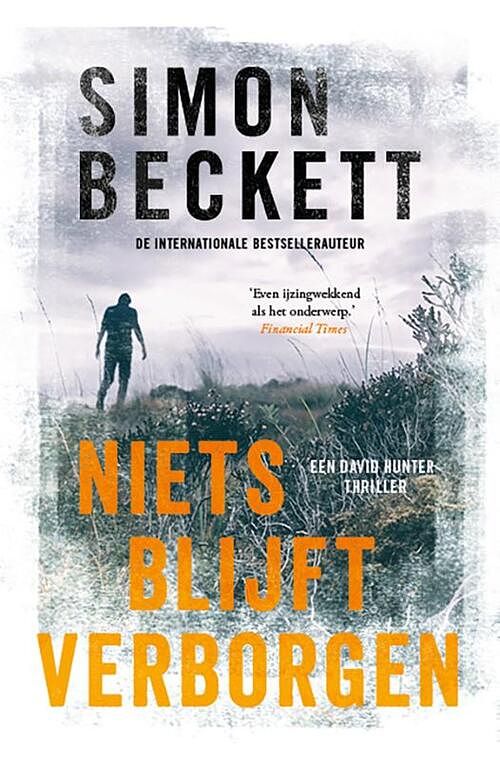 Foto van Niets blijft verborgen (pod) - simon beckett - paperback (9789021038766)