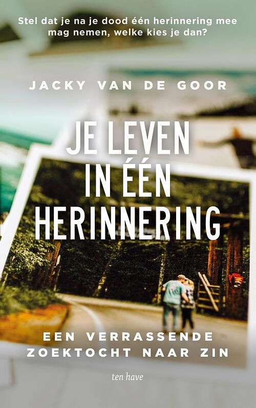 Foto van Je leven in één herinnering - jacky van de goor - ebook (9789025908546)