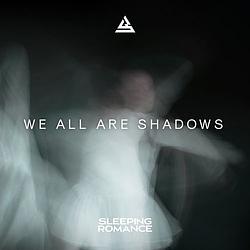 Foto van We all are shadows - cd (4251880905909)