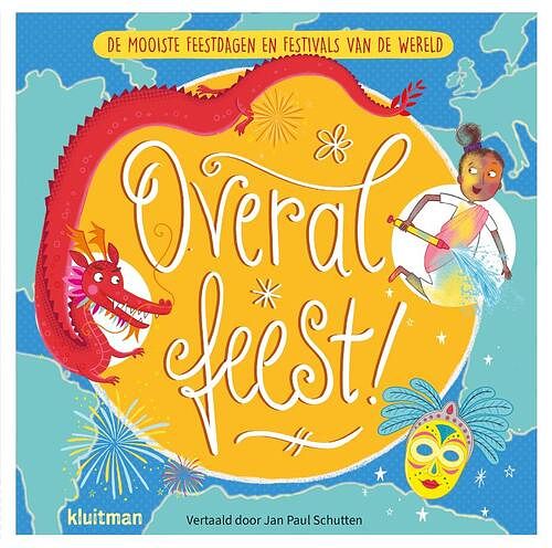 Foto van Overal feest! - hardcover (9789020682687)