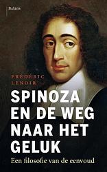 Foto van Spinoza en de weg naar het geluk - frédéric lenoir - ebook (9789463821292)