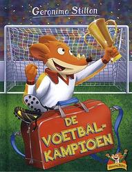 Foto van De voetbalkampioen - geronimo stilton - hardcover (9789059248892)