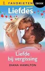 Foto van Liefde bij vergissing - diana hamilton - ebook