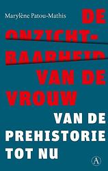 Foto van De onzichtbaarheid van de vrouw - marylène patou mathis - paperback (9789025313456)