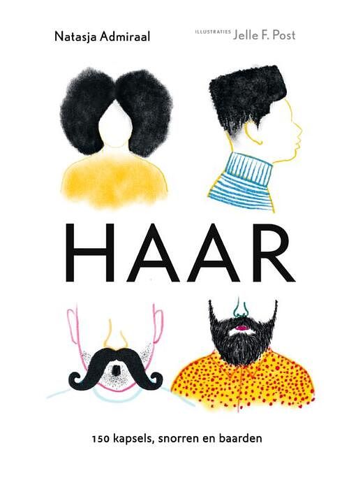 Foto van Haar - 150 kapsels, snorren en baarden - natasja admiraal - hardcover (9789462624726)