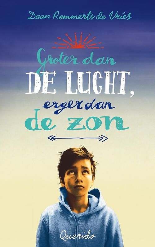 Foto van Groter dan de lucht, erger dan de zon - daan remmerts de vries - ebook (9789045118635)