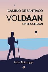 Foto van Voldaan op reis gegaan - hans buijsrogge - paperback (9789461013835)